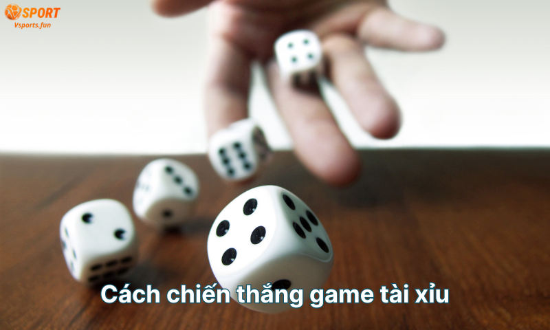 cach-chien-thang-game-tai-xiu