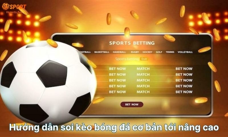 huong-dan-soi-keo-bong-da-co-ban-toi-nang-cao