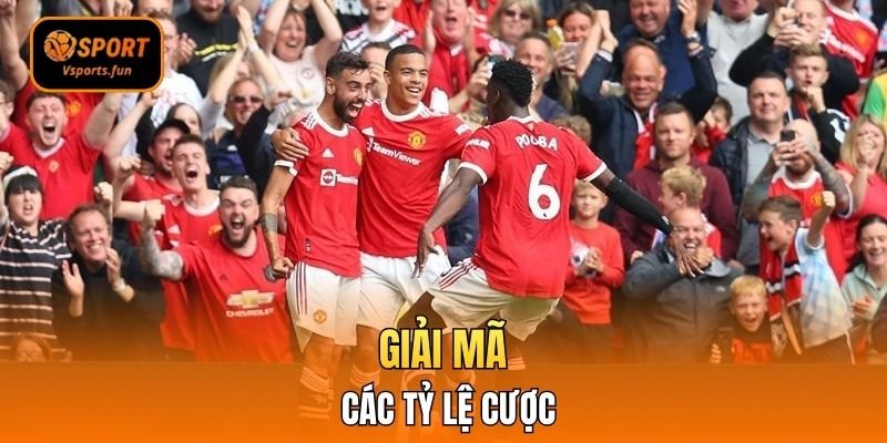 Giải mã các tỷ lệ cược