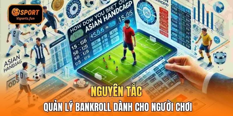 Nguyên tắc quản lý vốn dành cho người chơi